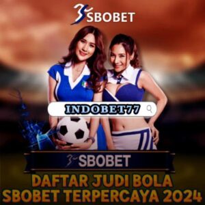 Sbobet Dipercaya Sebagai Agen Judi Online Terbaik